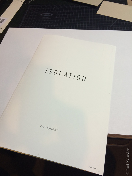 Isolation is both letterpress and photogravure